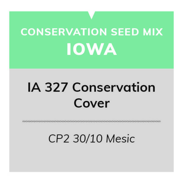 IA 327 Conservation Cover (CP2 30/10 Mesic)