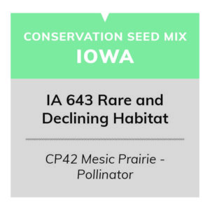 IA 643 Rare and Declining Habitat (CP42 Mesic Prairie - Pollinator 20/20)
