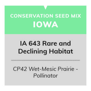 IA 643 Rare and Declining Habitat (CP42 Wet-Mesic Prairie - Pollinator 20/20)