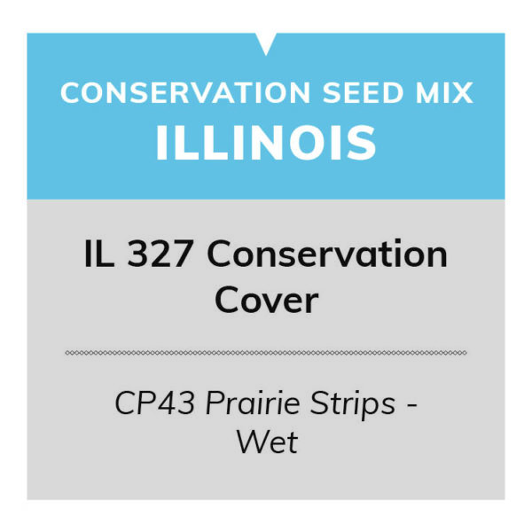 IL 327 Conservation Cover (CP43 Prairie Strips - Wet-Mesic 10/10)