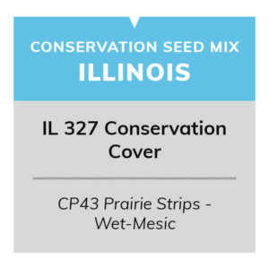 IL 327 Conservation Cover (CP43 Prairie Strips - Wet 10/10)