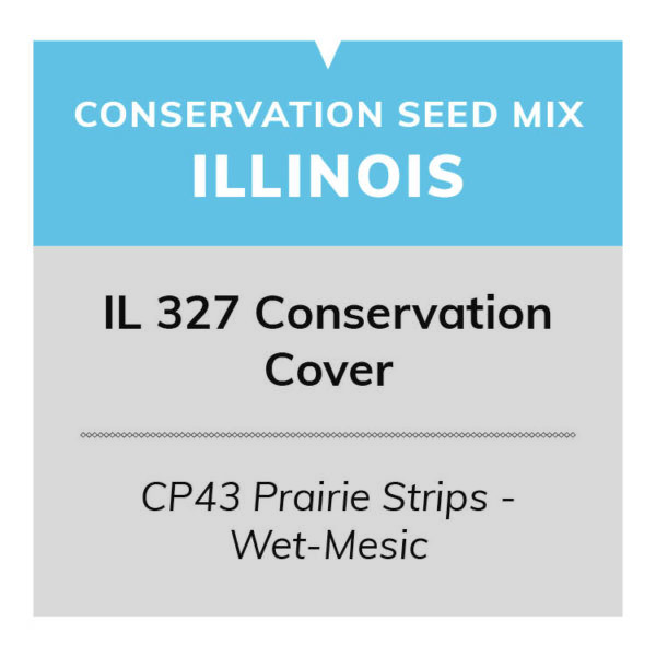 IL 327 Conservation Cover (CP43 Prairie Strips - Wet 10/10)