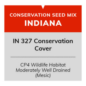 IN 327 Conservation Cover (CP4 Wildlife Habitat Moderately Well Drained (Mesic))