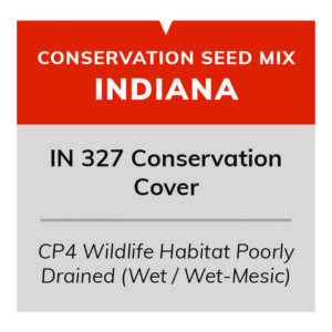 IN 327 Conservation Cover (CP4 Wildlife Habitat Poorly Drained (Wet / Wet-Mesic))