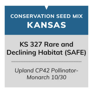 KS 327 Rare and Declining Habitat (SAFE) (Upland CP42 Pollinator-Monarch 10/30)