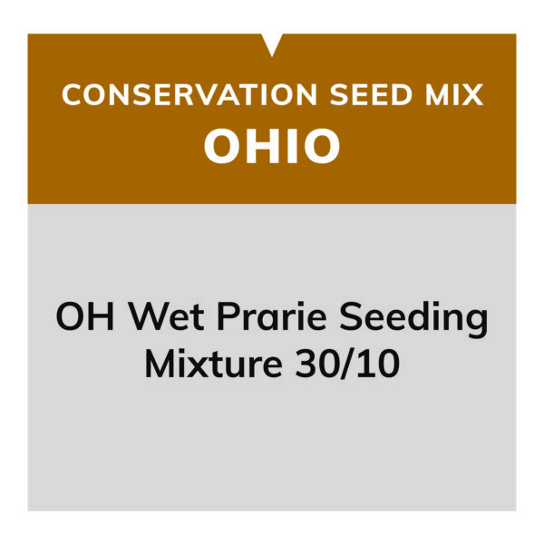 OH Conservation Seed (OH Wet Prairie Seeding Mixture 30/10)