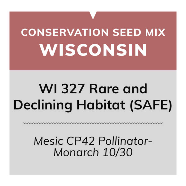 WI 327 Rare and Declining Habitat (SAFE): Mesic CP42 Pollinator-Monarch 10/30